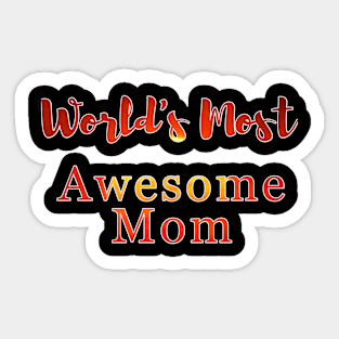 World's Most Awesome Mom Sticker